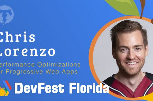 181 – Chris Lorenz  🍊 DevFest Florida 2019